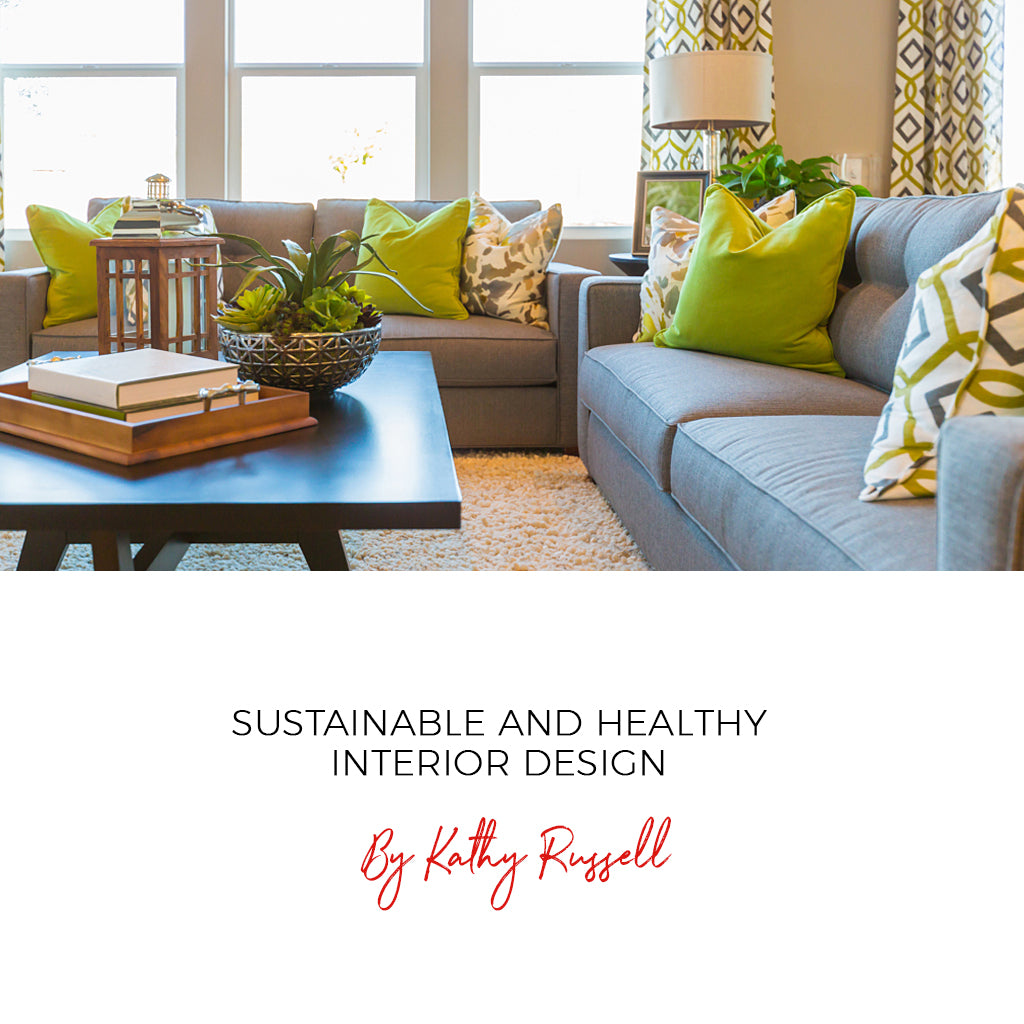 Sustainable and Healthy Interior Design