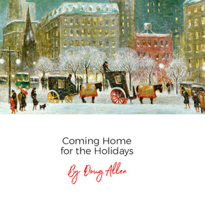 Coming Home for the Holidays