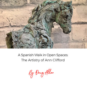 A Spanish Walk in Open Spaces: The Artistry of Ann Clifford