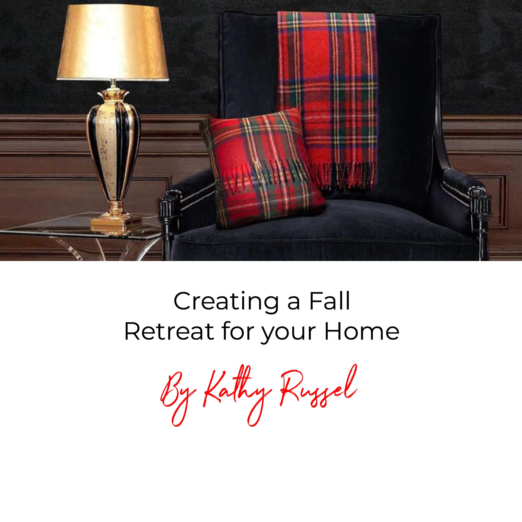 Creating a Fall Retreat for your Home