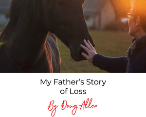My Father's Story of Loss