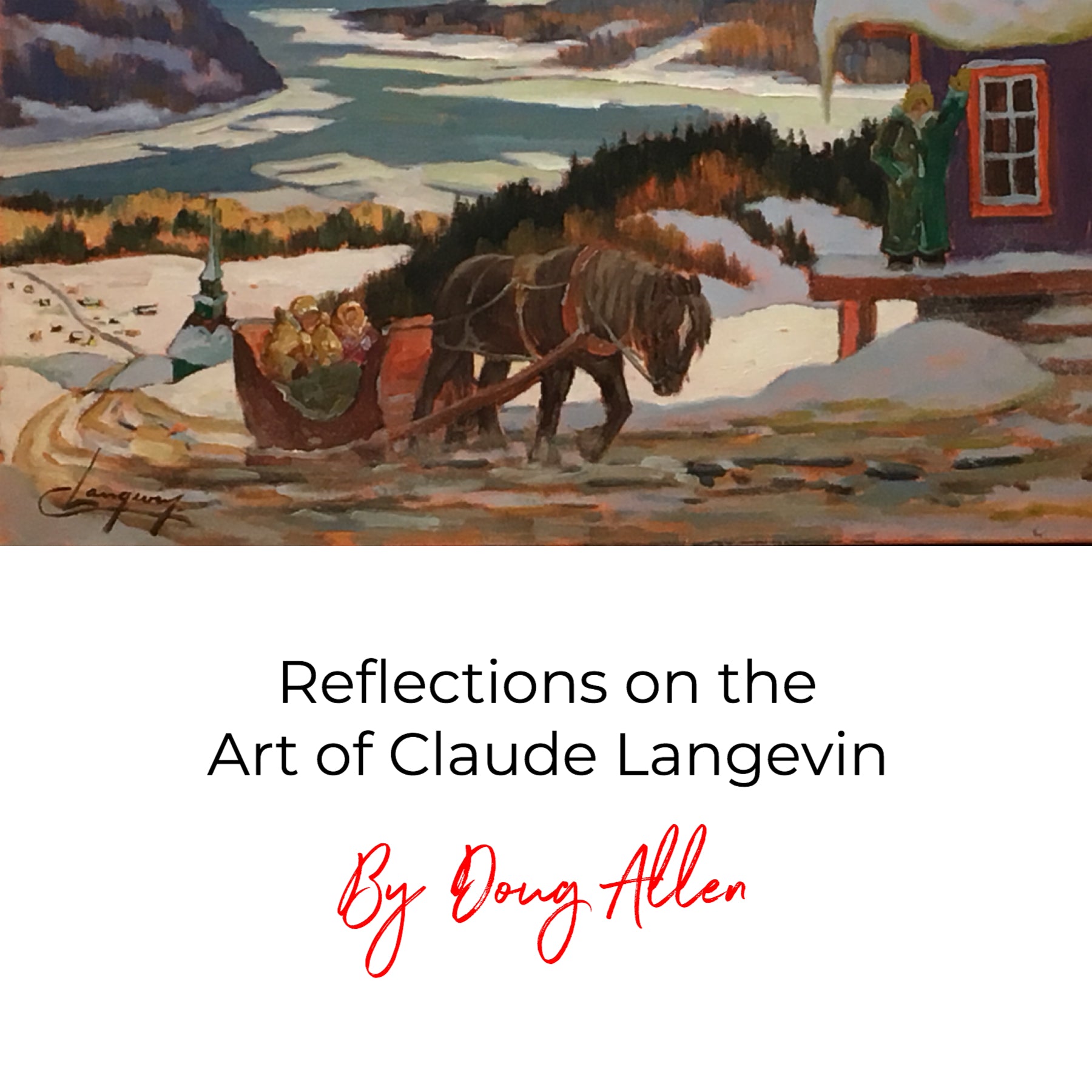 Reflections on the Art of Claude Langevin