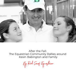 After the Fall: The Equestrian Community Rallies around Kevin Babington and Family