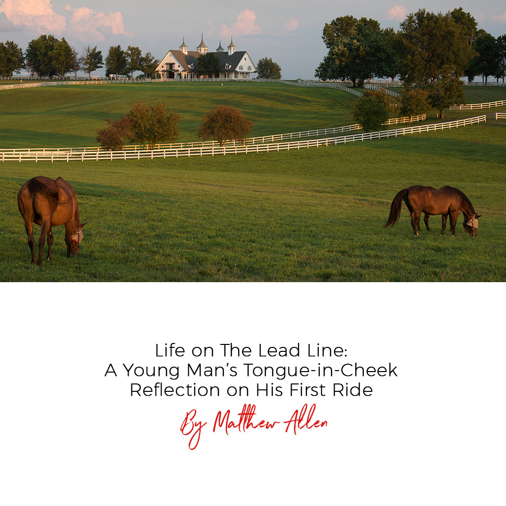 Life on the Lead Line: A Young Man’s Tongue-in-Cheek Reflection on His First Ride